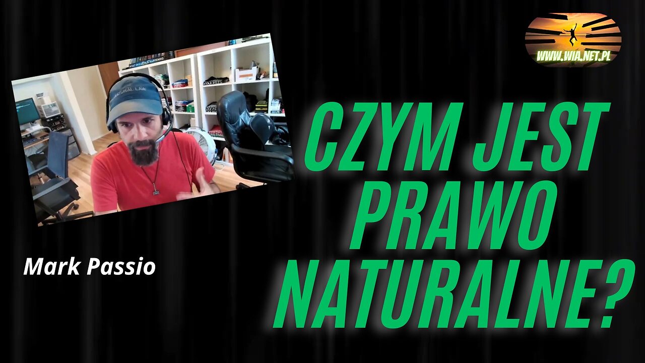 Czym Jest Prawo Naturalne - Mark Passio