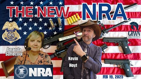 The NEW NRA: Cleaning their own house and saving 2A Rights & freedoms