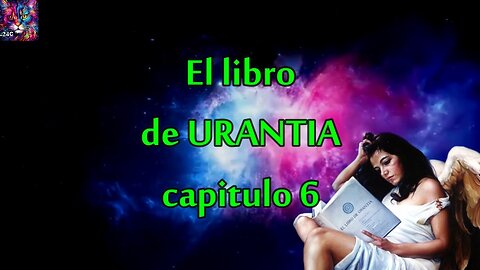 El libro de Urantia capitulo 6 el hijo eterno