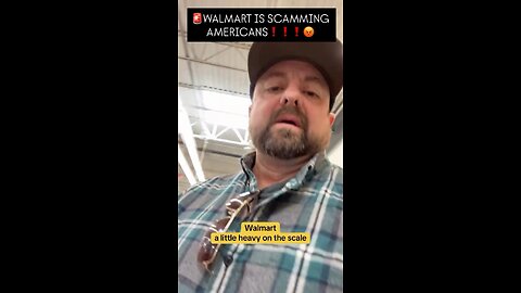 Walmart Ripping Off Customers By Putting "Finger On Scale!"