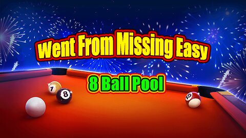 ✨ Went From Missing Easy Shots - 8 Ball Pool