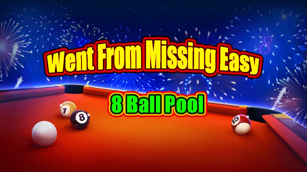 ✨ Went From Missing Easy Shots - 8 Ball Pool