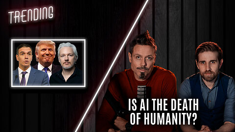 Trending: Ep14: Is AI The Death of Humanity? (23/01/25)