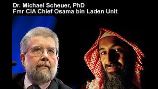Dr. Michael Scheuer, Fmr. CIA Chief Osama bin Laden Unit, Author Professor.