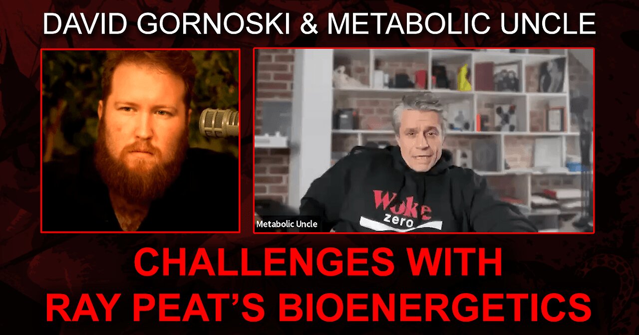 Metabolic Uncle on Challenges with Ray Peat’s Bioenergetics