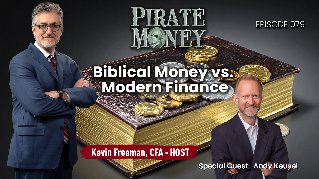 Biblical Money vs. Modern Finance | Guest: Andy Keusel | Ep 079