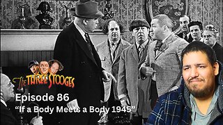The Three Stooges | Episode 86 | "If a Body Meets a Body 1945" | Reaction
