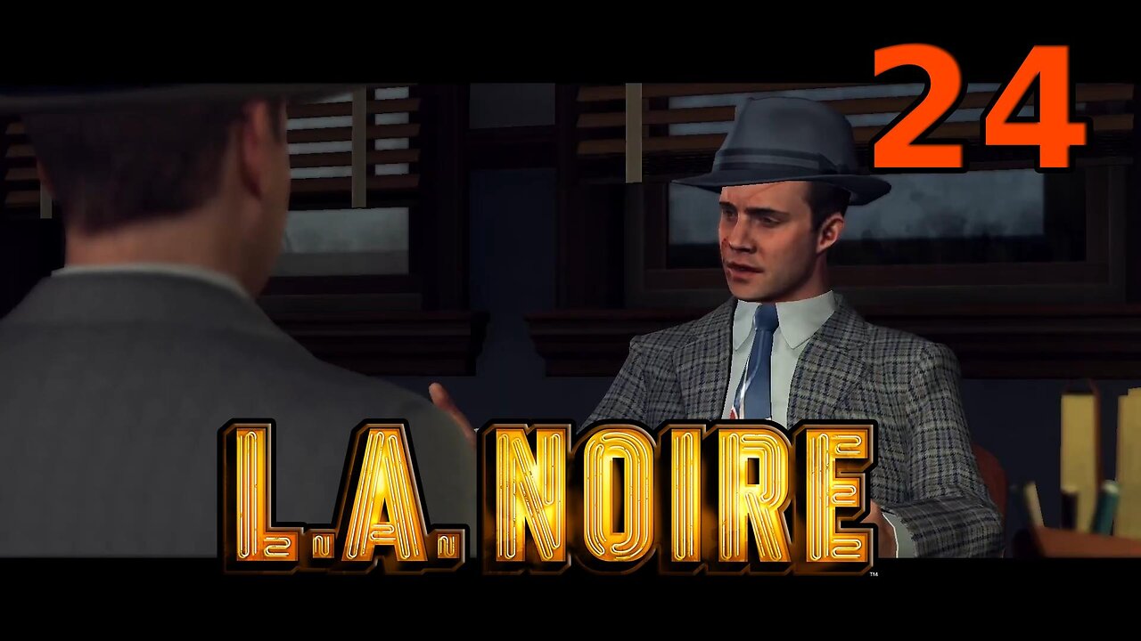 LA Noire[24]A Polite Invitation - full playthrough wTailsly