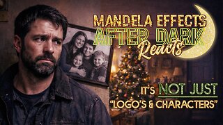 #MandelaEffects AFTER DARK REACTS | The Mandela Effect Stole Family Members & Memories