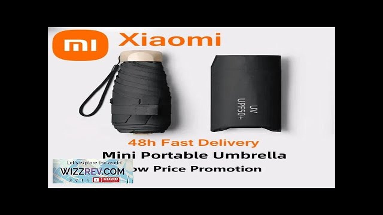 Xiaomi Mini Capsule Umbrella UV Protection Ultra Light 55% Sun Rain Umbrella Review