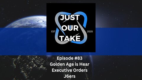 Just Our Take - EP #83 - 7 PM Pacific