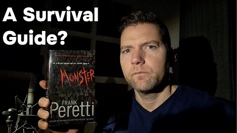 Camping and Surviving is Fun - Monster by Frank Peretti