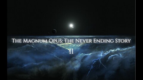 Magnum Opus: The NeverEnding Story II