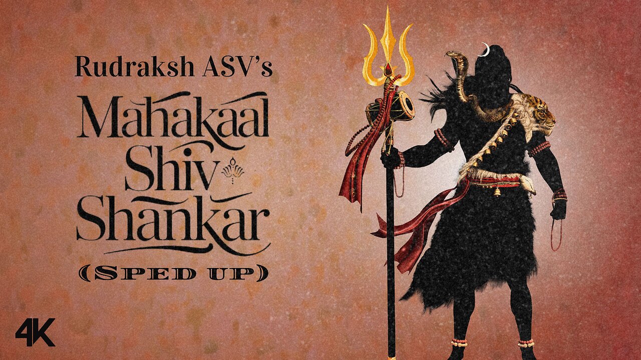 Mahakaal Shiv Shankar (Sped Up) | Music Video | Rudraksh ASV | Shiv Bhakti Song | Shiv Bhajan