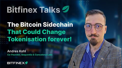 The Bitcoin Sidechain That Could Change Tokenisation FOREVER! | Bitfinex Talks