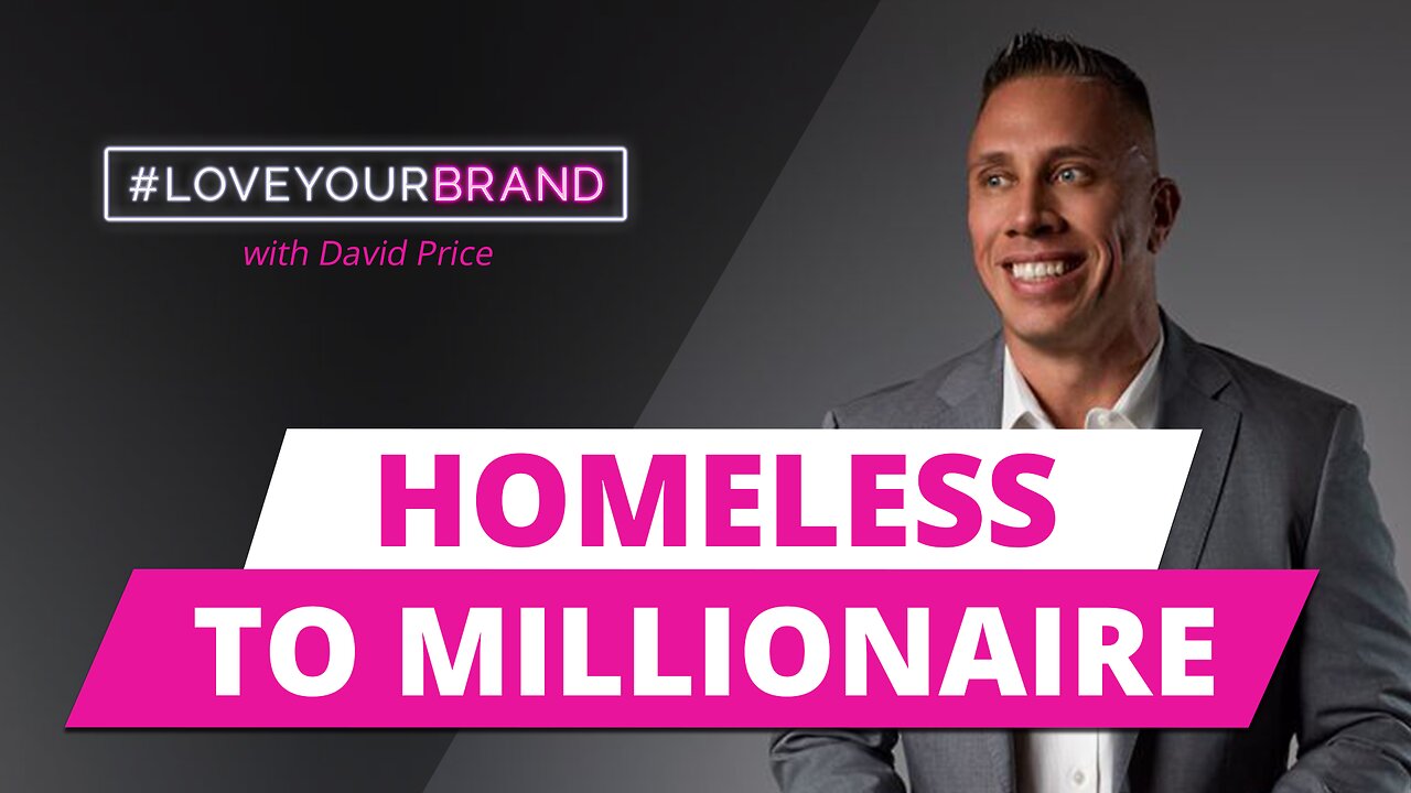 From Homelessness and Addiction to Millionaire Success: David Price's Journey