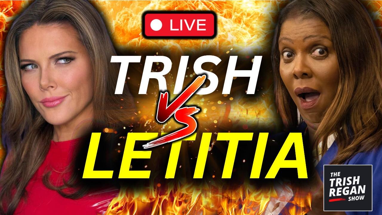 BREAKING: Tish James Overplays Her Hand In Epic New Meltdown - Trish Regan Eviserates Lawfare Queen