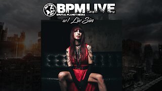 BPM Live w/ Liv Sin