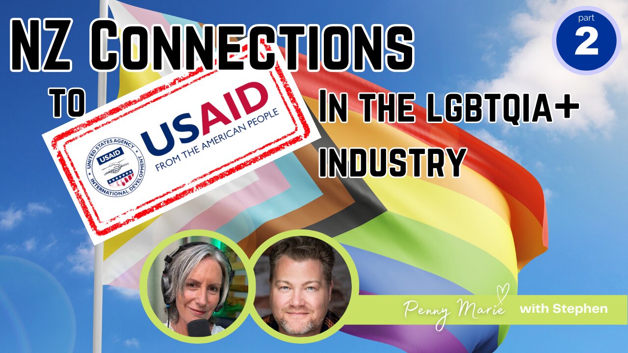 NZ Connections To USAID In The LGBTQIA+ Industry