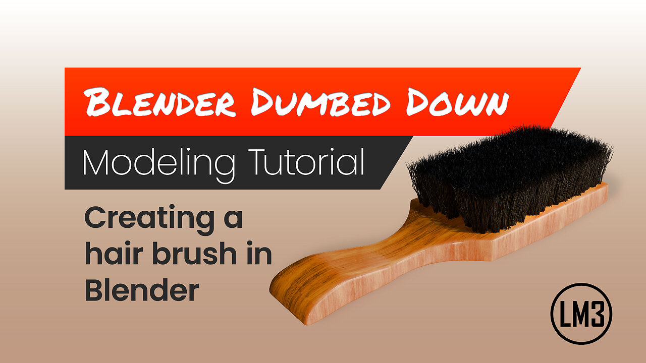 Blender Dumbed Down: Modeling a Hair Brush in Blender 3D