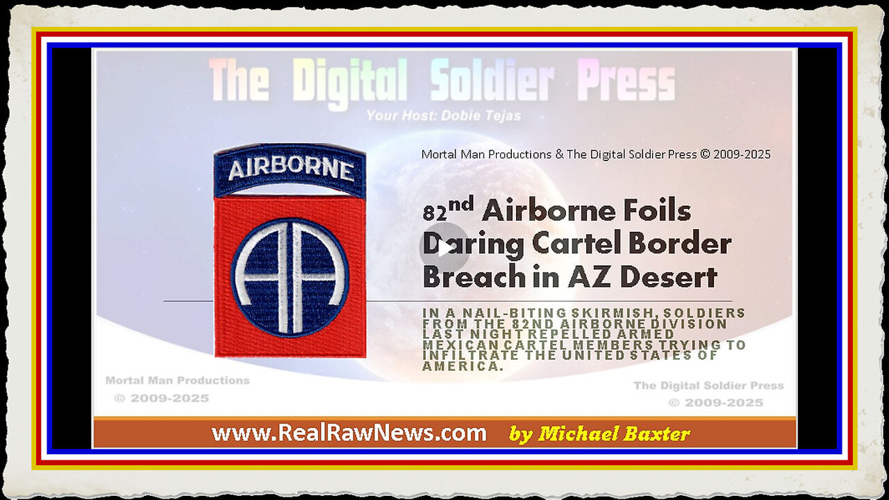82nd Airborne Foils Daring Cartel Border Breach in AZ Desert