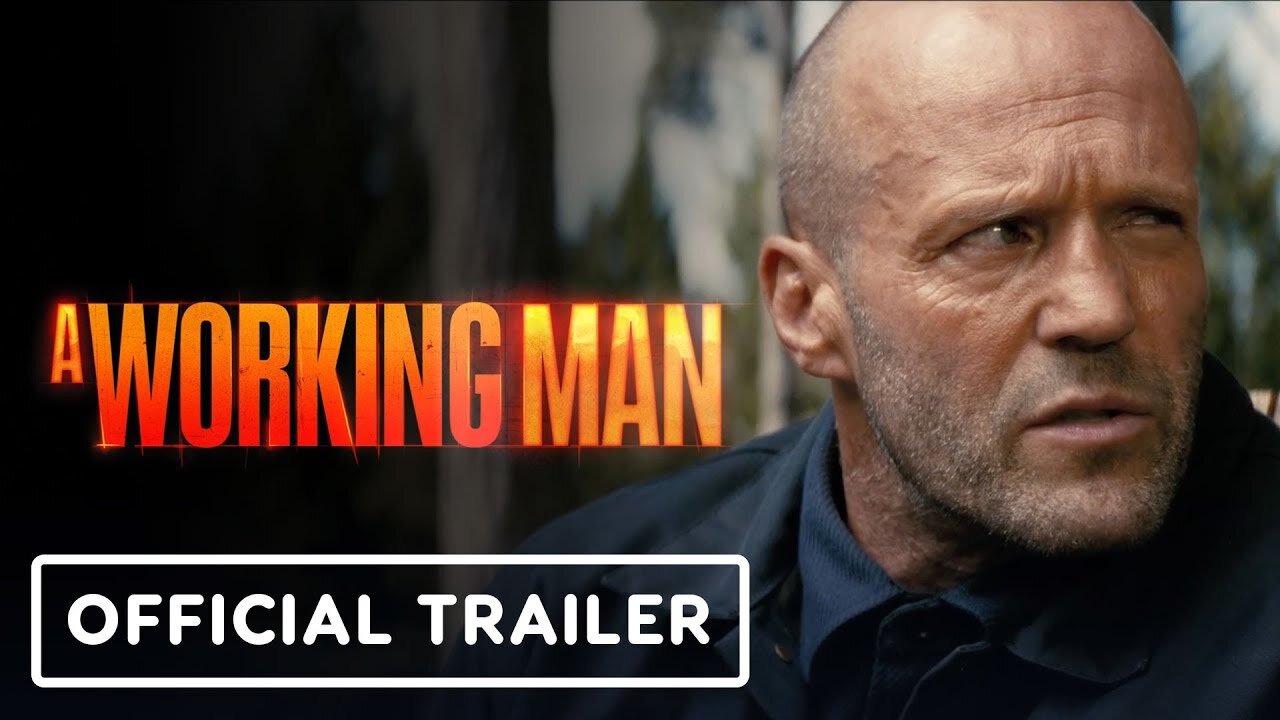 A Working Man - Official Trailer