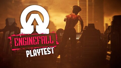 Playtesting Enginefall