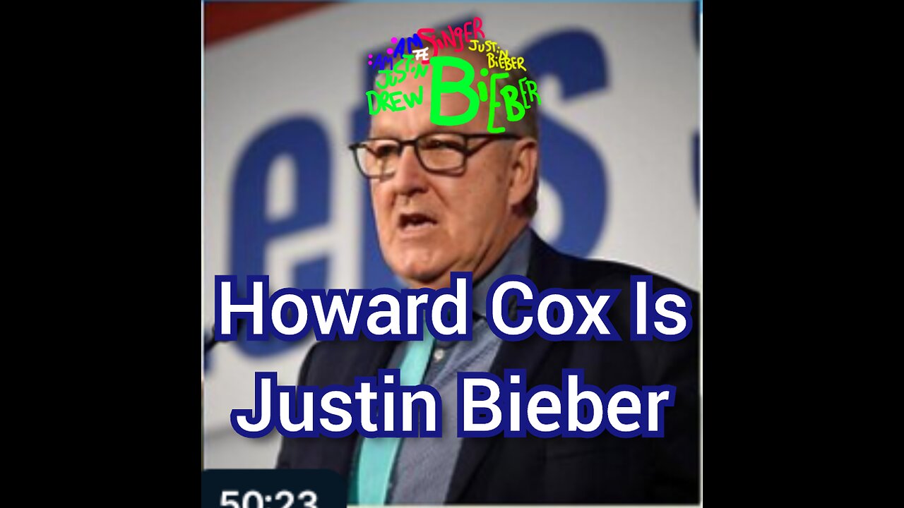 Howard Cox Is Justin Bieber