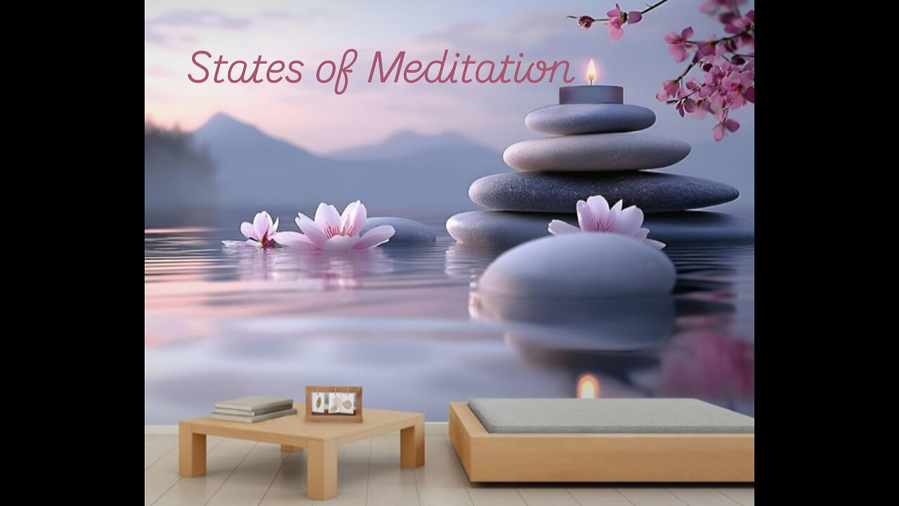 States of Meditation 🧿