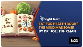 BrightLearn - Eat For Health Book 1: The Mind Makeover by Dr. Joel Fuhrman