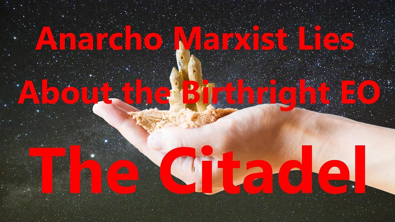 Anarcho Marxist Lies About the Birthright EO