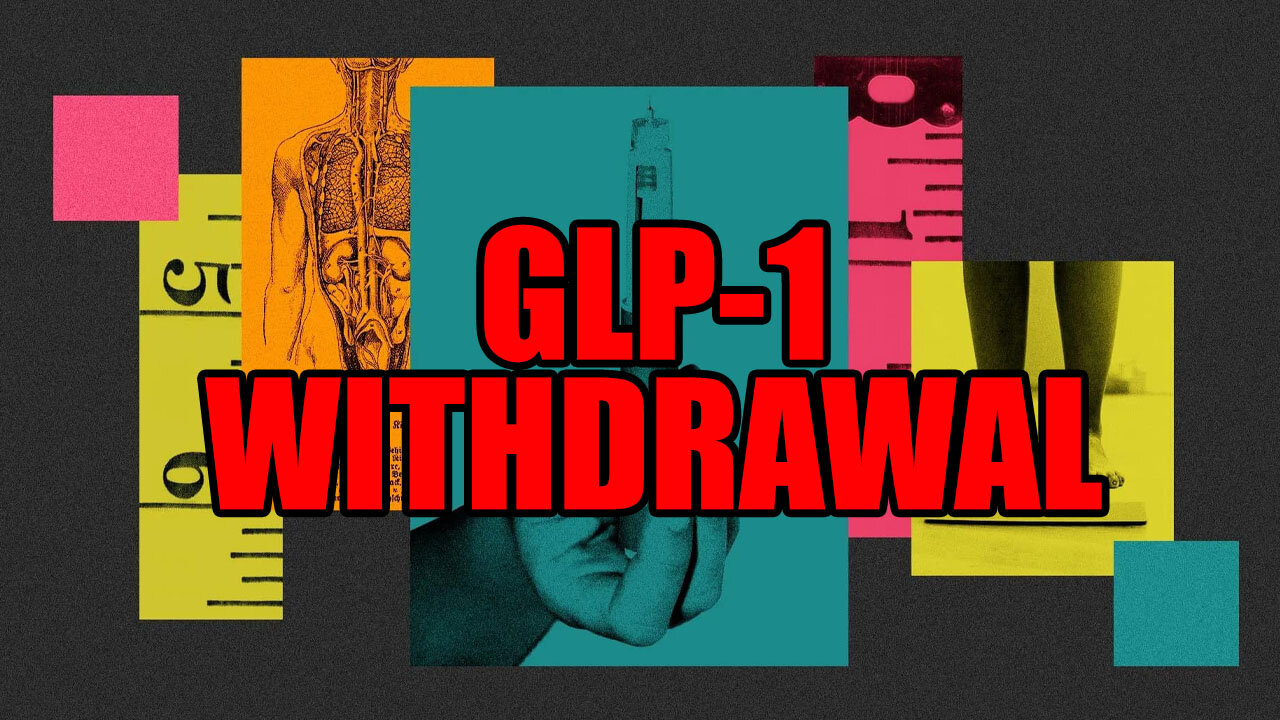 The Lasting Effects Of GLP-1 Wtihdrawals