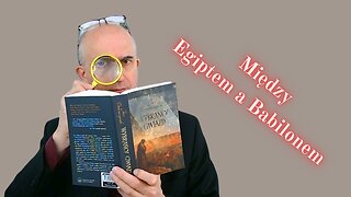 Mówiąc krótko: Między Egiptem a Babilonem