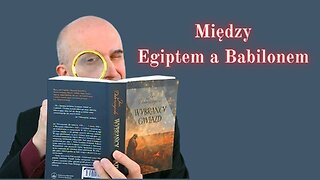 Mówiąc krótko: Między Egiptem a Babilonem