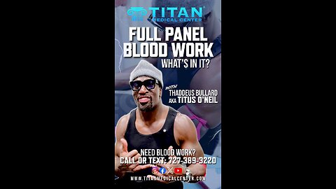 Thaddeus Bullard, aka WWE Superstar Titus O’Neil Gets Blood Work at Titan Medical Center!