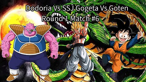 Round 1 Match #6: Dodoria vs SSJ Gogeta vs Goten (DB:RB2 Ultimate Tournament)
