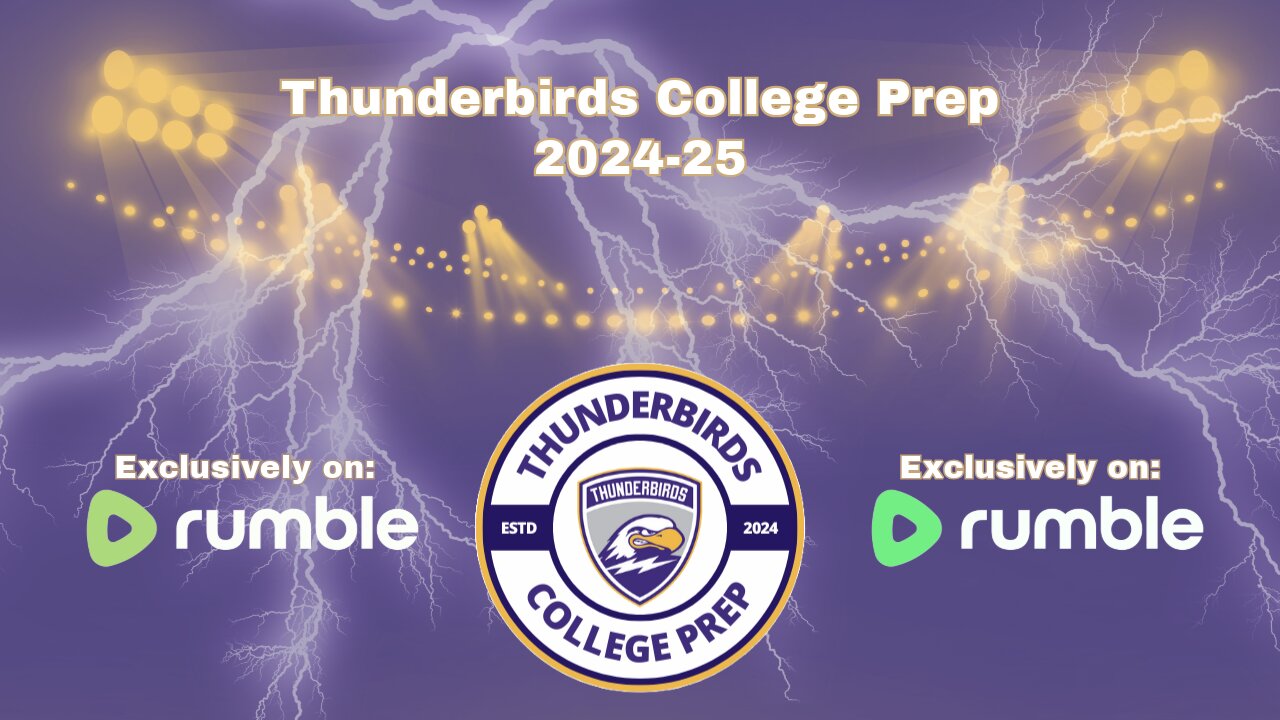 Thunderbirds College Prep vs Kingston Wranglers 1/24/2025