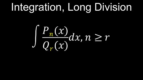Integration, Polynomial Long Division Method, Example, Worksheet, Practice Questions - Calculus