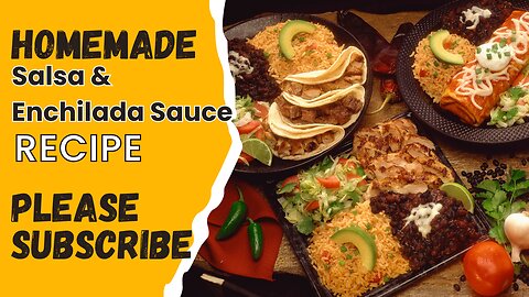 Homemade Salsa & Enchilada Sauce Recipe