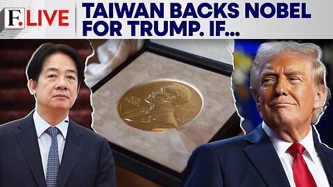 Taiwan President Says Trump Deserves Nobel Peace Prize If He Stops China’s Aggression | N18G