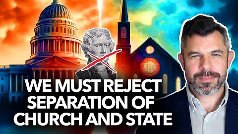 We Must Reject Separation of Church and State by Dr. Taylor Marshall