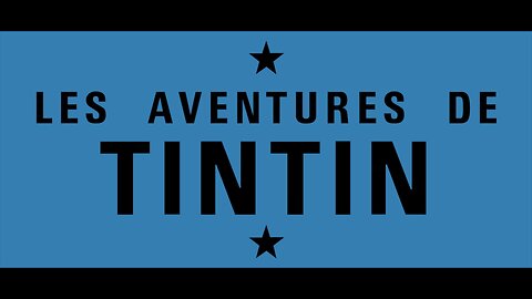 The Adventures of Tintin...or why Tintin was not popular in English speaking countries!