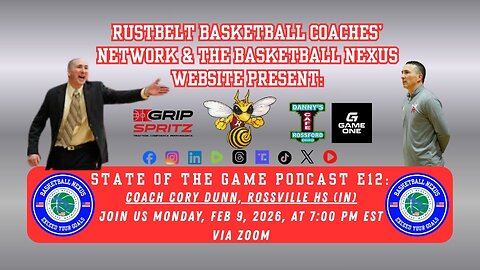 RBCN Basketball Nexus State of the Game Podcast E12: Cory Dunn