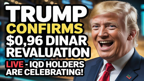 🚨 Trump Confirms $0.96 Dinar Revaluation LIVE – IQD Holders Are Celebrating! 💰 💥 Iraqi Dinar News!