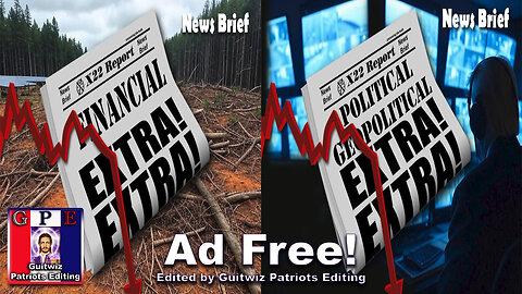 X22 Report-3539-CB/WEF Destroy Green New Deal Narrative-Two FF To Build Nar For Upcoming FF-Ad Free!