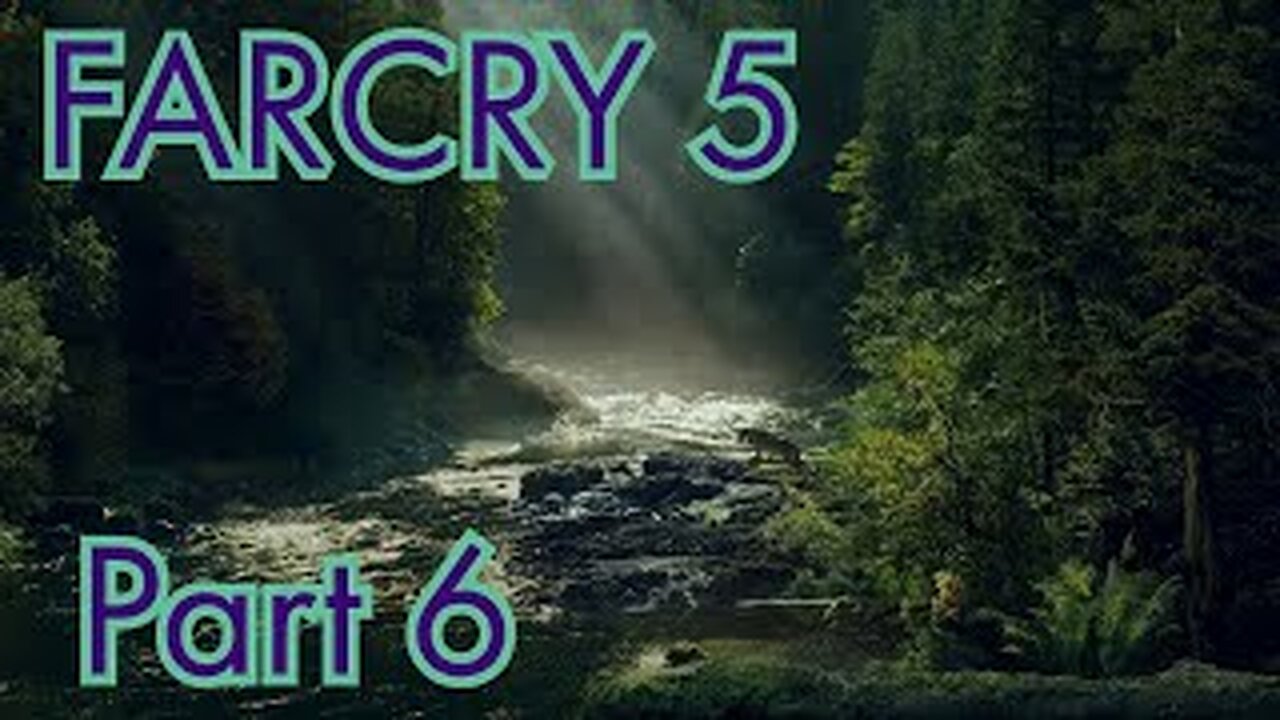 The White Tails... Far Cry 5 Part 6