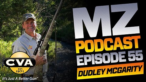 Dudley McGarity | The History of CVA | Muzzle-Loaders Podcast Ep 55