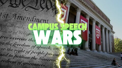 Campus Speech Wars- Episode 12