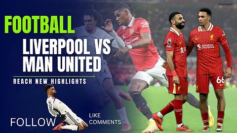 How to Plan the Perfect liverpool vs man united