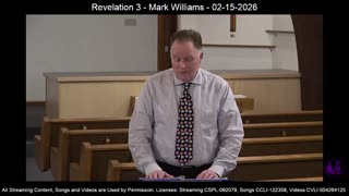 Revelation 3 - Mark Williams - 02-15-2026